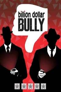 Billion Dollar Bully Full Movie Download