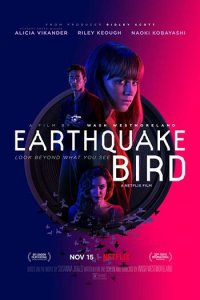 Earthquake Bird Full Movie Download