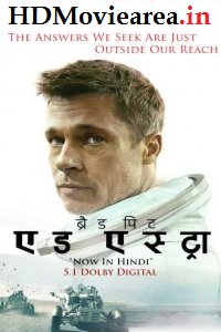 Download Ad Astra Full Movie in Hindi 480p