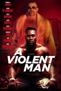 Download A Violent Man Full Movie Hindi 720p