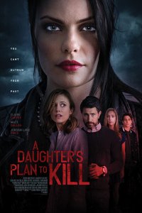 Download A Daughter’s Plan to Kill Full Movie Hindi 720p