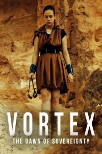 Download Vortex the Dawn of Sovereignty Full Movie Hindi 720p