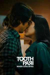 Download Tooth Pari When Love Bites Season 1 Hindi 480p